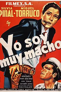 Постер к фильму «Yo soy muy macho (1953)»