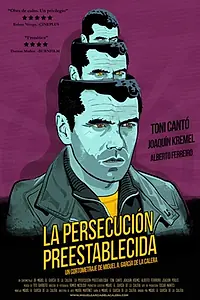 Постер к фильму «La persecución (pre) establecida (2011)»
