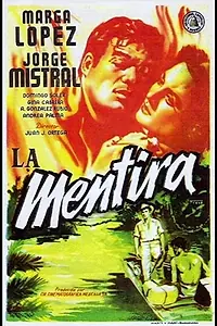 Постер к фильму «La mentira (1952)»