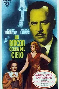 Главный постер фильма «Un rincón cerca del cielo (1952)»