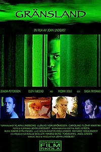 Постер к фильму «Gränsland (2004)»
