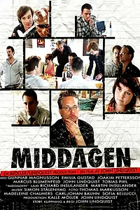Постер к фильму «Middagen (2007)»