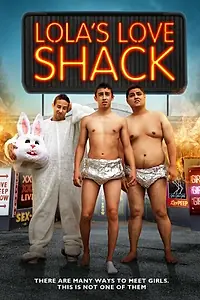 Главный постер фильма «Lola's Love Shack (2013)»