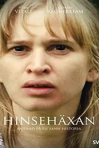 Постер к фильму «Hinsehäxan (2012)»
