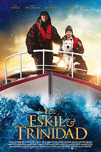 Главный постер фильма «Эскиль и Тринидад (2013)»