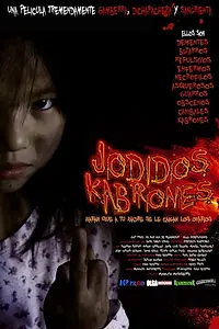 Постер к фильму «Jodidos kabrones (2012)»