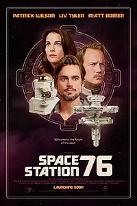 Главный постер фильма «Космическая станция 76 (2014)»