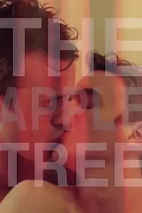 Постер к фильму «The Apple Tree (2012)»
