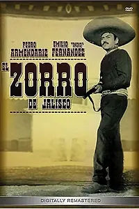 Главный постер фильма «El Zorro de Jalisco (1941)»