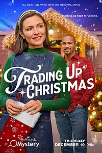 Главный постер фильма «Trading Up Christmas (2024)»