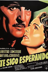 Постер к фильму «Te sigo esperando (1952)»