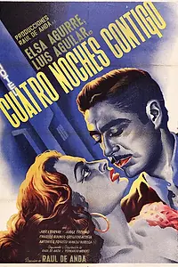 Главный постер фильма «Cuatro noches contigo (1952)»