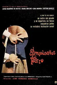 Главный постер фильма «El cumpleaños del perro (1975)»