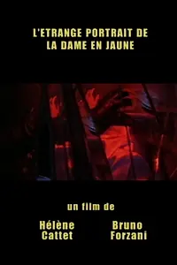 Главный постер фильма «Странный портрет дамы в жёлтом (2004)»