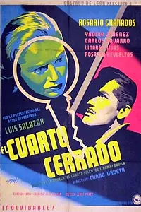 Главный постер фильма «El cuarto cerrado (1952)»