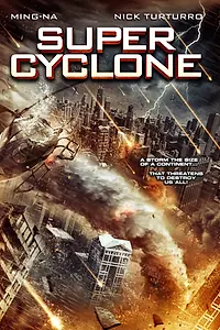 Постер к фильму «Супер циклон (2012)»