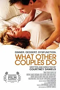 Постер к фильму «What Other Couples Do (2013)»