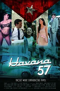Постер к фильму «Гавана 57 (2012)»