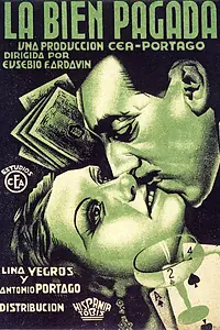 Постер к фильму «La bien pagada (1935)»