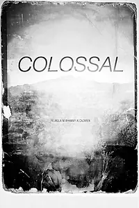 Постер к фильму «Colossal (2012)»