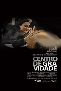 Главный постер фильма «Центр тяжести (2011)»