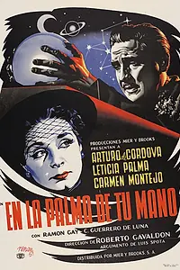 Главный постер фильма «En la palma de tu mano (1951)»