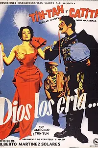 Постер к фильму «Dios los cría (1953)»