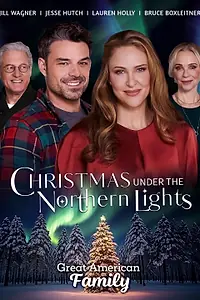 Главный постер фильма «Christmas Under the Northern Lights (2024)»