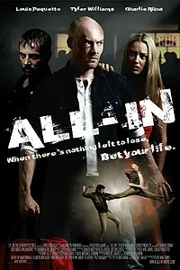 Постер к фильму «All-In (2012)»