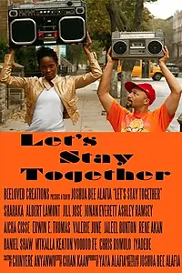 Постер к фильму «Let's Stay Together (2011)»