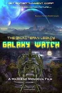 Постер к мультфильму «Galaxy Watch the Galacteran Legacy»