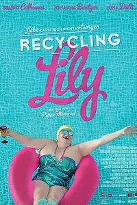 Постер к фильму «Recycling Lily (2013)»