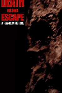 Постер к фильму «Death Is No Escape (2012)»