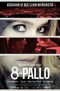 Постер к фильму «Восьмой шар (2013)»