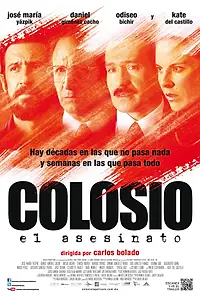 Главный постер фильма «Колосио: Убийство (2012)»
