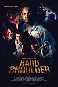 Постер к фильму «Hard Shoulder (2012)»