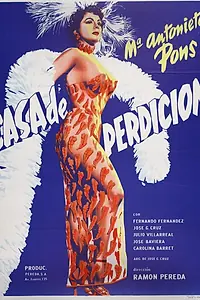Постер к фильму «Casa de perdición (1956)»