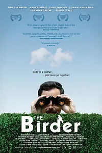 Постер к фильму «The Birder (2013)»