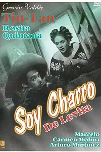 Постер к фильму «Soy charro de Levita (1949)»