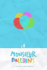 Главный постер фильма «Monsieur Balloons (2011)»