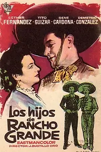 Главный постер фильма «Los hijos de Rancho Grande (1956)»