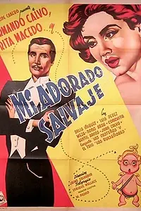 Главный постер фильма «Mi adorado salvaje (1952)»