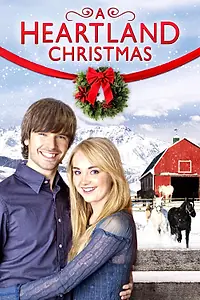 Постер к фильму «A Heartland Christmas (2010)»