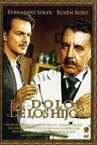 Главный постер фильма «El dolor de los hijos (1949)»