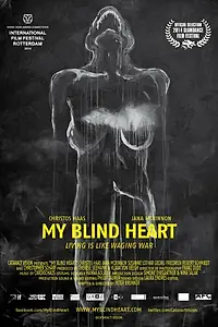 Постер к фильму «Моё слепое сердце (2013)»