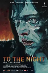 Постер к фильму «К ночи (2018)»