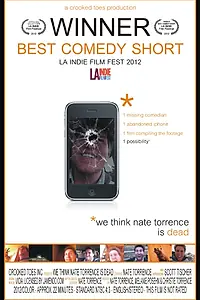 Постер к фильму «We Think Nate Torrence Is Dead (2012)»