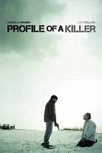 Главный постер фильма «Profile of a Killer (2012)»
