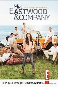 Главный постер сериала «Миссис Иствуд и компания (2012)»