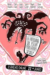 Постер к фильму «La máquina que escupe monstruos y la chica de mis sueños (2012)»